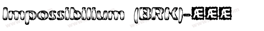 Impossibilium (BRK)字体转换